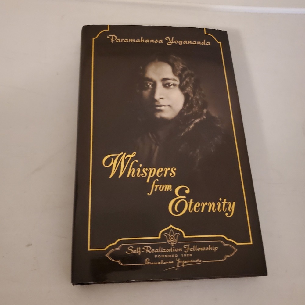 Whispers from Eternity Paramahansa Yogananda Hardcover Spirituality Book 1997